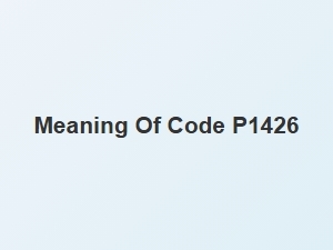 Meaning of Code P1426 Obd2